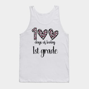 100 Days Of Loving 1st Grade 100th Of School Leopard Heart Tank Top